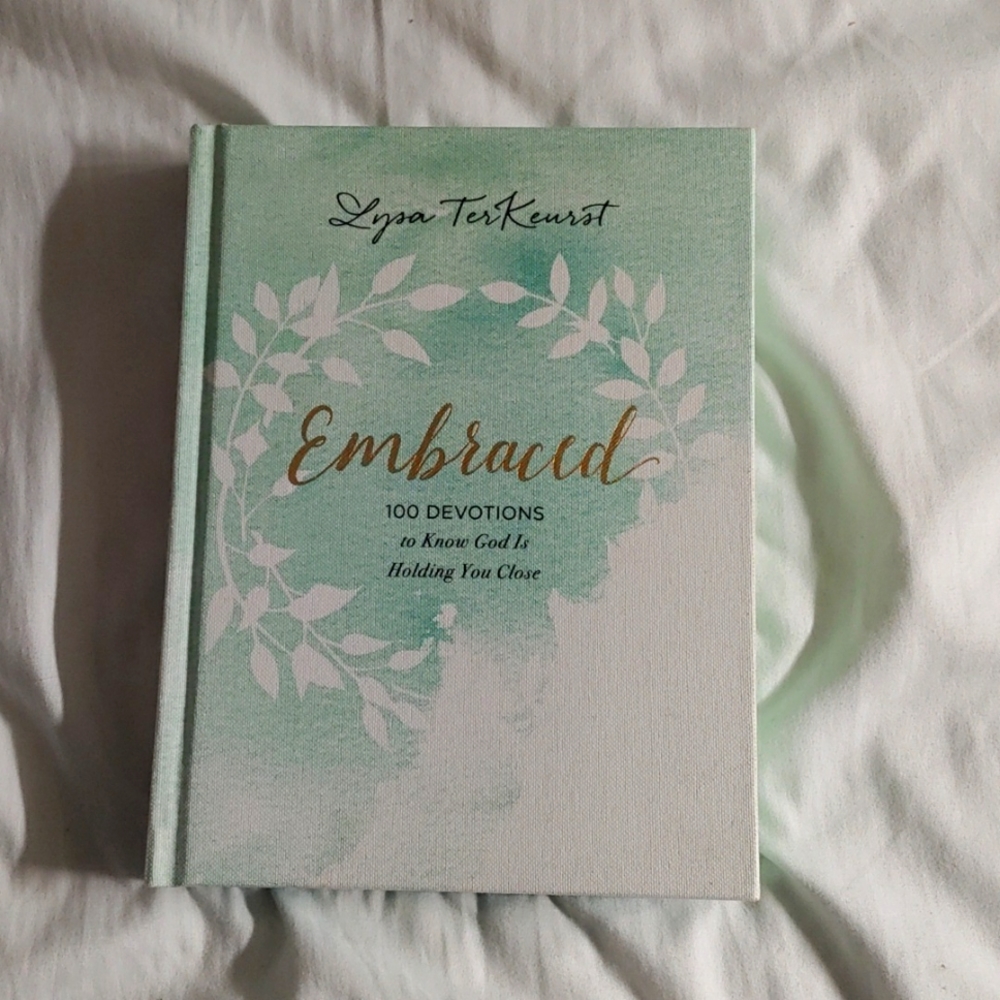 Embraced Devotional By: Lysa Terkeurst